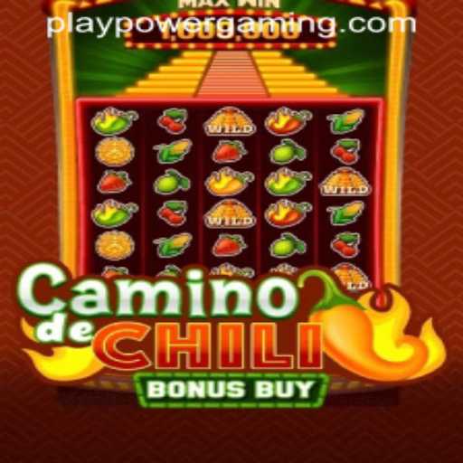 Exploring CaminodeChiliBonusBuy: A Fiery Adventure at POWERGAMING Casino