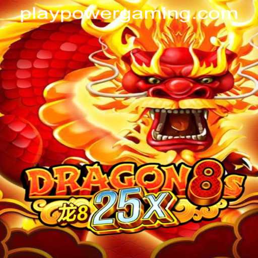 Unveiling Dragon8s25x: A Thrilling Adventure at POWERGAMING Casino
