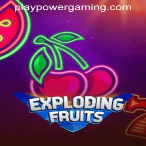 ExplodingFruits: A Thrilling Adventure in POWERGAMING Casino