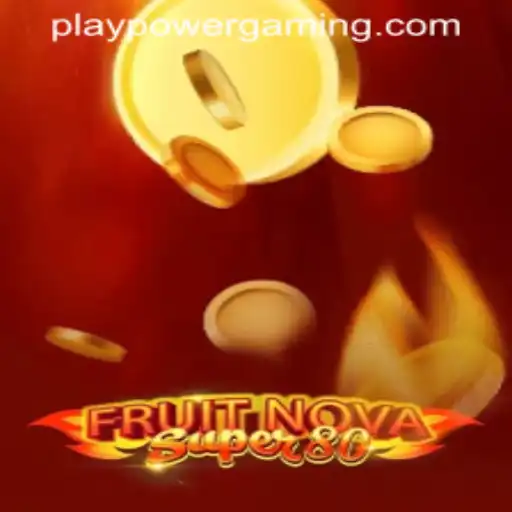 Discover the Thrilling World of FruitNovaSuper80 at POWERGAMING Casino