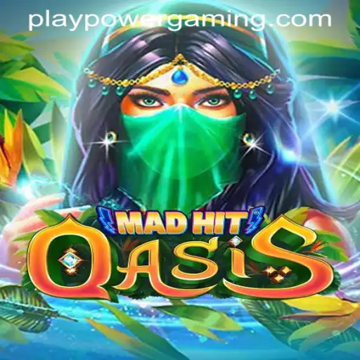 MadHitOasis: Dive into the Dynamic World of POWERGAMING Casino's Latest Offering