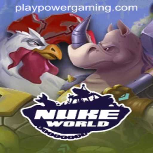 NukeWorld and the Rise of POWERGAMING Casino in Virtual Worlds