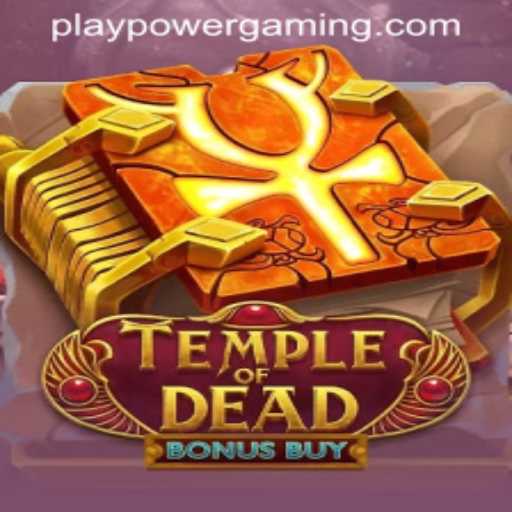 Discover the Thrilling World of TempleofDeadBonusBuy at POWERGAMING Casino
